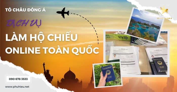 Tô Châu Đông Á Group chuyên làm hộ chiếu online nhanh tại Hà Nội