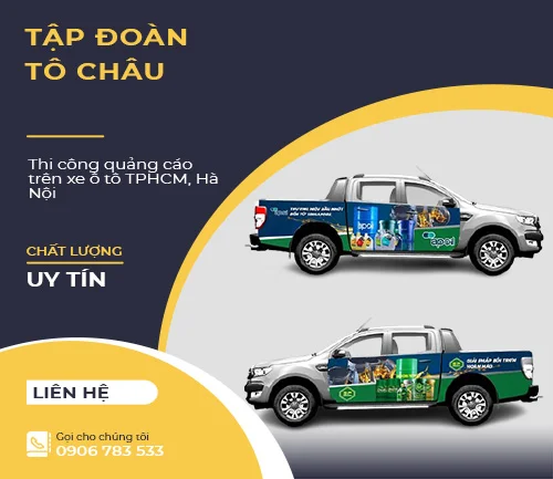Thi công quảng cáo trên xe ô tô TPHCM, Hà Nội