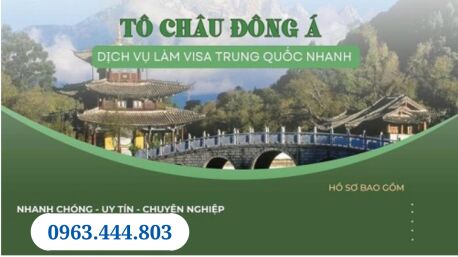 Bắc Giang làm visa Trung Quốc đơn giản uy tín nhanh chóng nhất