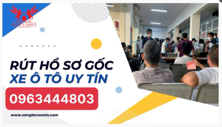Cấp dịch vụ làm rút gốc xe ô tô tại Đăk Lắk nhanh gọn, uy tín