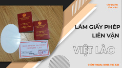 Địa chỉ làm giấy phép liên vận Việt Lào giá tốt nhất tại Hà Nội