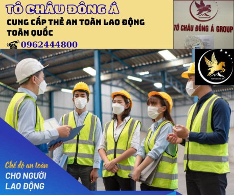 Dịch Vụ Cấp Thẻ An Toàn Lao Động Đúng Quy Định – Nhanh Chóng, Hợp Pháp, Trọn Gói