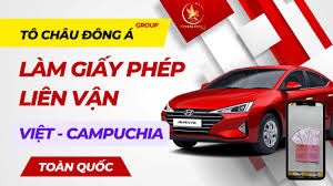 Dịch Vụ Làm Giấy Phép Liên Vận Việt Nam - Campuchia tại Hà Tĩnh