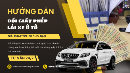 Đổi bằng lái xe Bình Phước nhanh giá rẻ