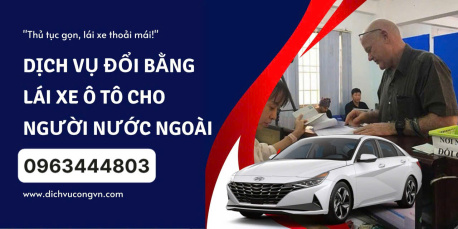 Đổi bằng lái xe nước ngoài sang việt nam nhanh nhất 2024 ở Bình Thuận