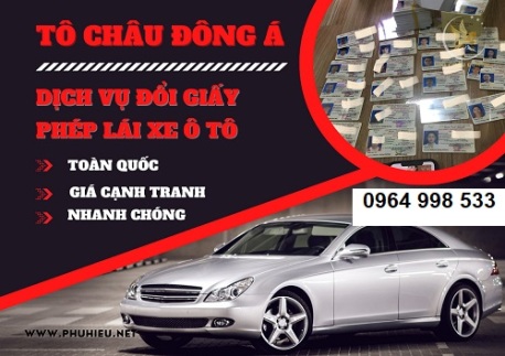 Đổi giấy phép lái xe tại Đồng Nai giá tốt cực kì uy tín