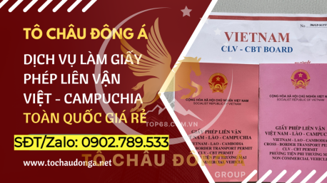 Hỗ trợ xin giấy phép liên vận Việt - Campuchia cho xe tại ĐăkLăk