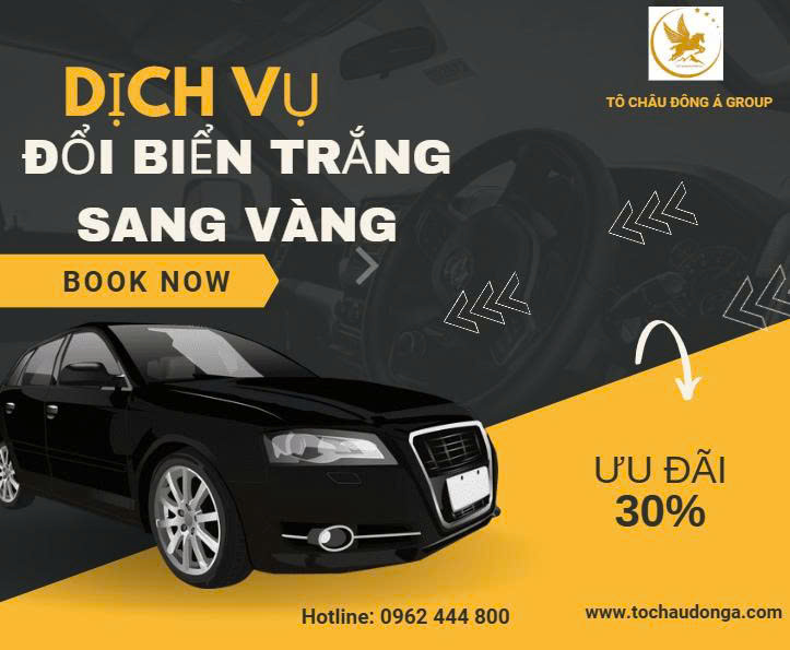 Dịch Vụ Đổi Biển Số Ô Tô Trắng Sang Vàng Tại Huế – Hỗ Trợ Trọn Gói