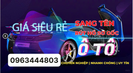 Làm Sang tên xe ô tô ở Bắc Giang, dịch vụ nhanh