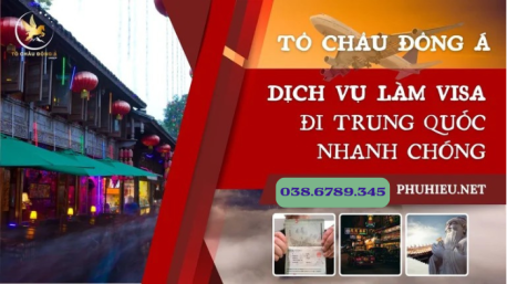 Làm Visa Trung Quốc - Đơn Giản Bằng 1 Click Tại Phú Yên