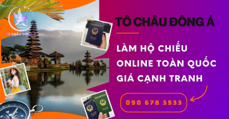 Tô Châu Đông Á- Hộ Chiếu online giá hời tại Quảng Ngãi